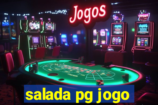 salada pg jogo